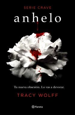 ANHELO (SERIE CRAVE 1) | 9788408232995 | WOLFF, TRACY