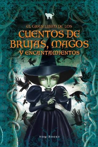 GRAN LIBRO DE LOS CUENTOS DE BRUJAS MAGOS Y ENCANTAMIENTOS | 9788416245239 | VARIOS AUTORES