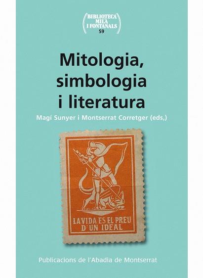 MITOLOGIA SIMBOLOGIA I LITERATURA 1890-1939 | 9788498835038 | SUNYER,MAGI CORRETGER,MONTSERRAT