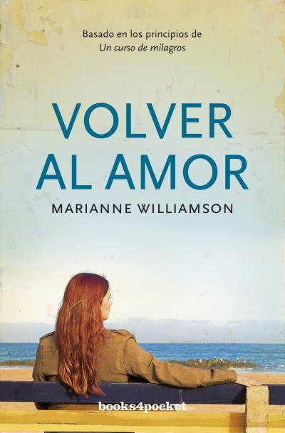 VOLVER AL AMOR | 9788496829480 | WILLIAMSON,MARIANNE