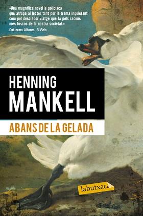 ABANS DE LA GELADA | 9788490660881 | MANKELL,HENNING