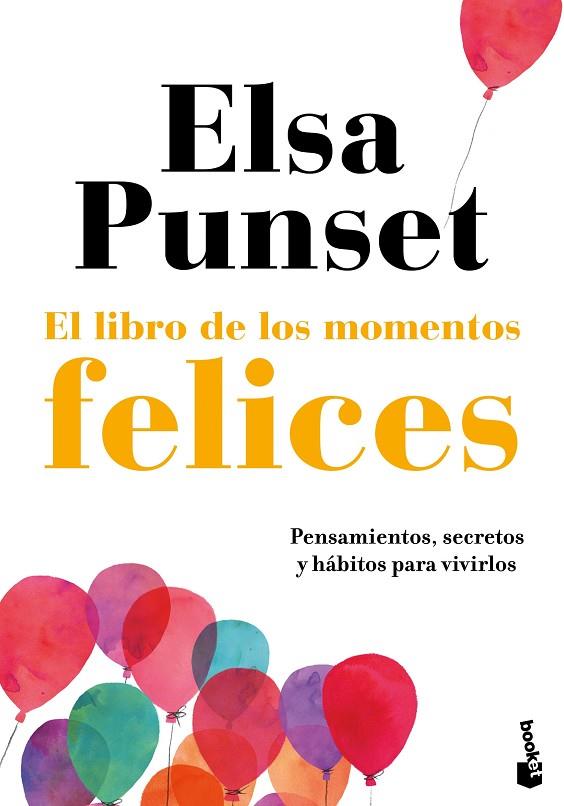 EL LIBRO DE LOS MOMENTOS FELICES | 9788423356102 | PUNSET, ELSA