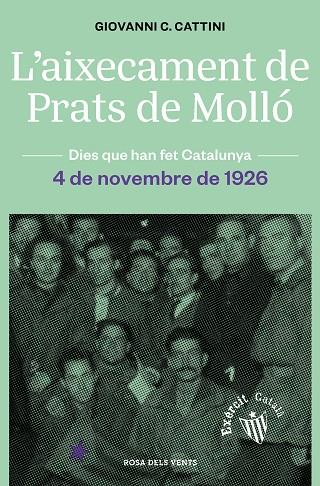 L'AIXECAMENT DE PRATS DE MOLLÓ. 4 NOVEMBRE DE 1926 | 9788418033650 | CATTINI, GIOVANNI C.