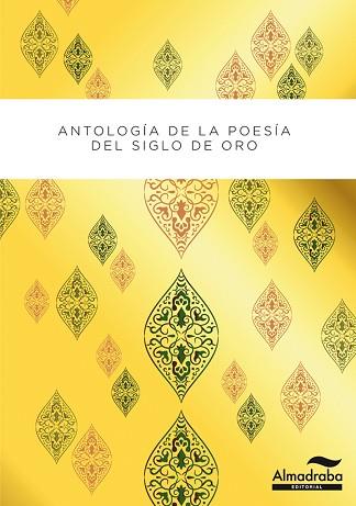 ANTOLOGIA DE LA POESIA DEL SIGLO DE ORO | 9788483088760 | FERNANDEZ,DANIEL