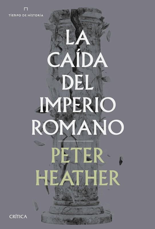 LA CAÍDA DEL IMPERIO ROMANO | 9788491992707 | HEATHER, PETER