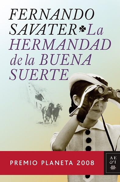 HERMANDAD DE LA BUENA SUERTE. PREMIO PLANETA 2008 | 9788408083689 | SAVATER,FERNANDO