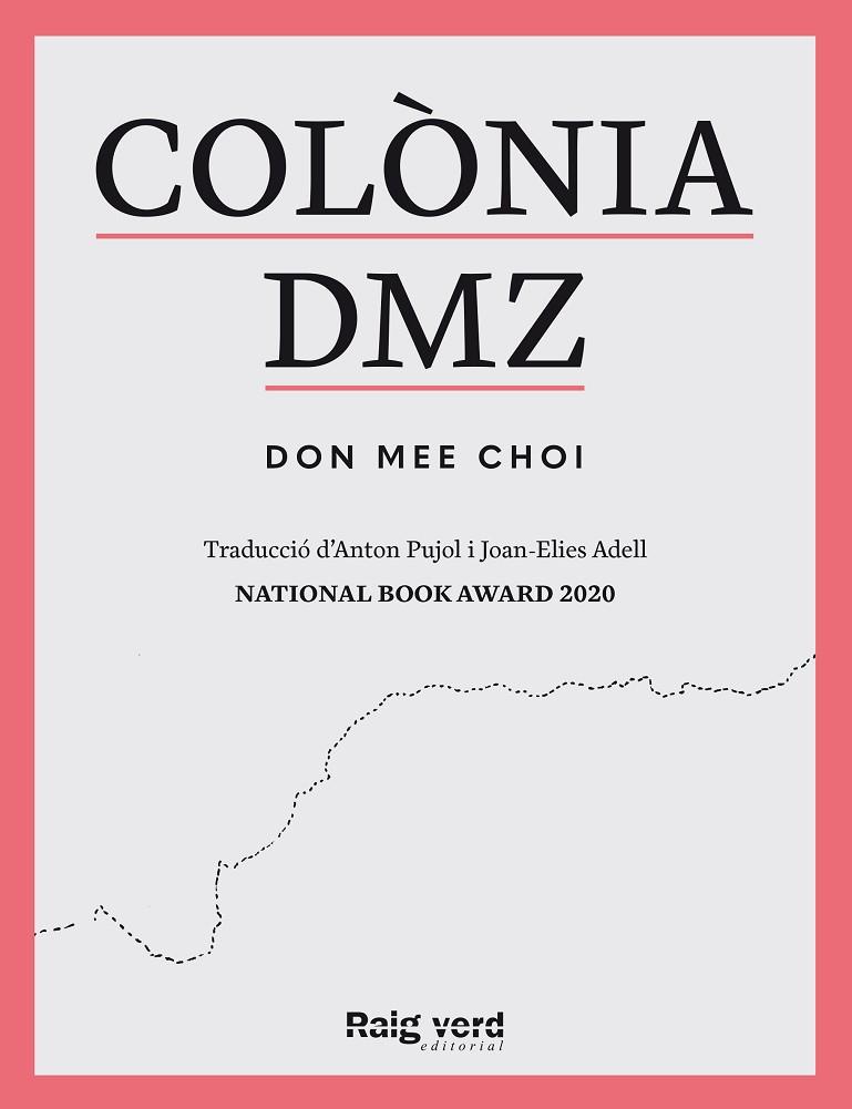 COLÒNIA DMZ | 9788419206909 | DON MEE, CHOI