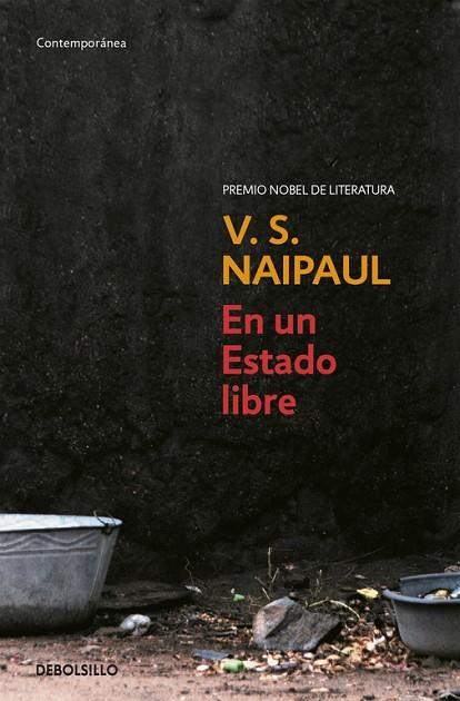 EN UN ESTADO LIBRE | 9788483469859 | NAIPAUL,V.S.(NOBEL DE LITERATURA 2001)