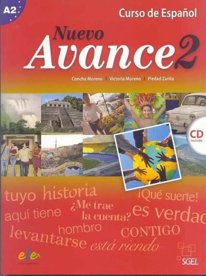 NUEVO AVANCE 2  MANUAL DEL ALUMNO | 9788497785303 | MORENO GARCÍA, CONCHA/MORENO RICO, VICTORIA/ZURITA SÁENZ DE NAVARRETE, PIEDAD