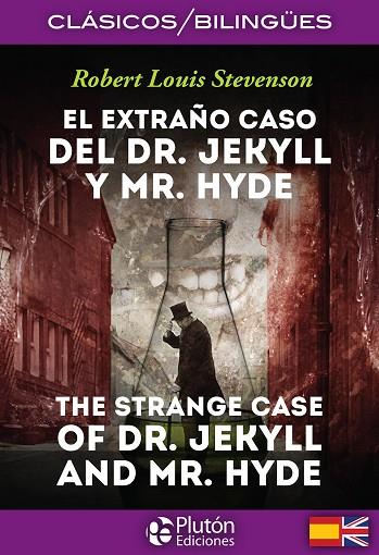 EL EXTRAÑO CASO DEL DR. JEKYLL Y MR. HYDE. THE STRANGE CASE OF DR. JEKYLL AND MR. HYDE | 9788494510441 | STEVENSON , ROBERT LOUIS