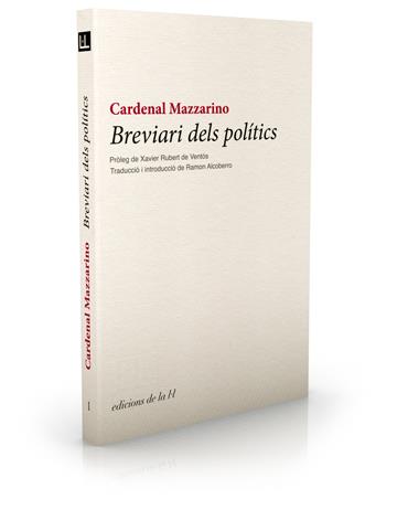BREVIARI DELS POLITICS | 9788493858711 | MAZZARINO,CARDENAL
