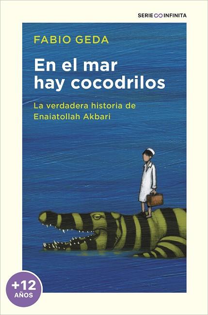 EN EL MAR HAY COCODRILOS.  LA VERDADERA HISTORIA DE ENAIATOLLAH AKBARI | 9788417605872 | GEDA, FABIO