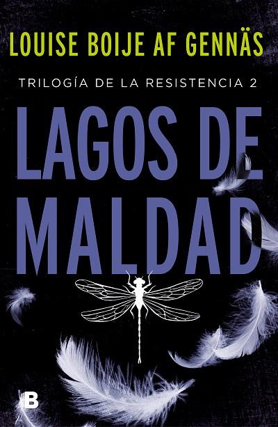 LAGOS DE MALDAD. TRILOGÍA DE LA RESISTENCIA 2 | 9788466667067 | BOIJE AF GENNÄS, LOUISE