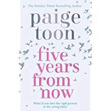 FIVE YEARS FROM NOW | 9781471171642 | TOON,PAIGE