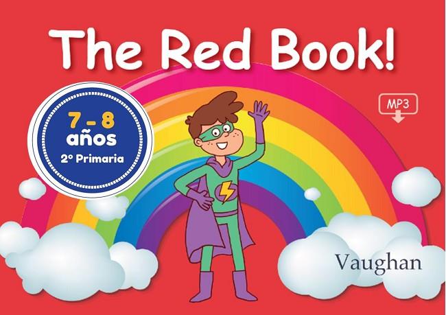 THE RED BOOK! 2º PRIMARIA 7-8 AÑOS | 9788416667260 | VV. AA.