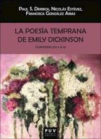 LA POESÍA TEMPRANA DE EMILY DICKINSON. CUADERNILLOS 9 & 10 | 9788491343110 | DICKINSON, EMILY