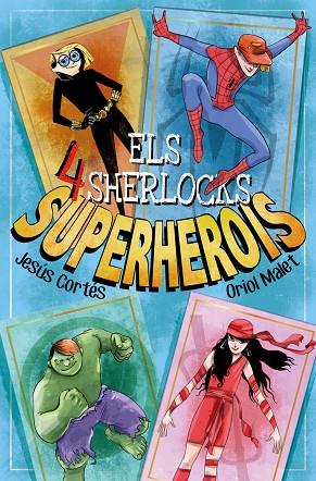 SUPERHEROIS. ELS 4 SHERLOCKS | 9788413583754 | CORTÉS, JESÚS