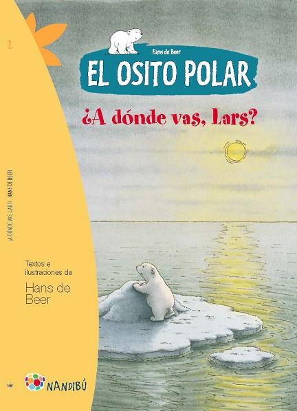 A DONDE VAS LARS?. EL OSITO POLAR | 9788497436397 | BEER,HANS DE