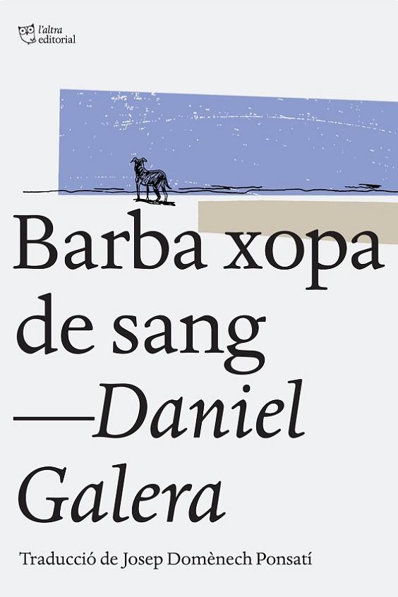 BARBA XOPA DE SANG | 9788494216039 | GALERA,DANIEL
