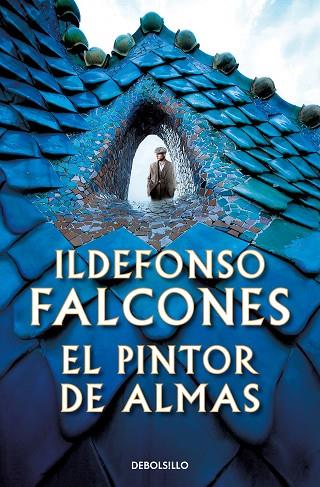 EL PINTOR DE ALMAS | 9788466361118 | FALCONES, ILDEFONSO