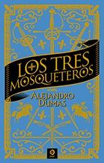 LOS TRES MOSQUETEROS | 9788497945585 | DUMAS,ALEJANDRO