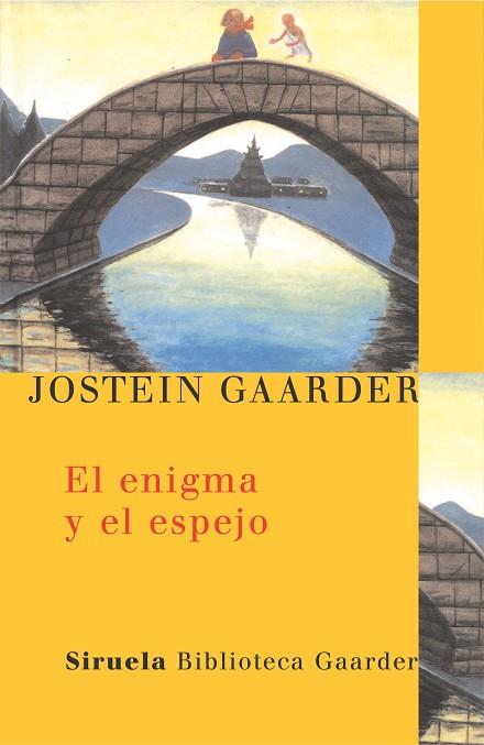 ENIGMA Y EL ESPEJO | 9788478448487 | GAARDER,JOSTEIN