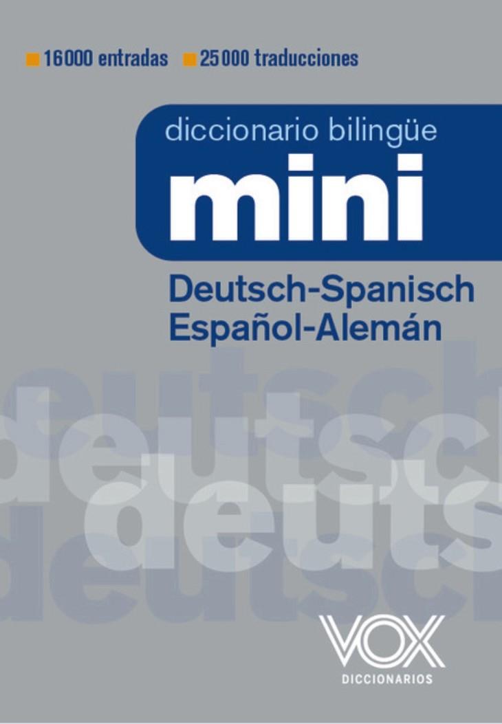 DICCIONARIO MINI DEUTSCH-SPANISCH  / ESPAÑOL-ALEMÁN | 9788499744063