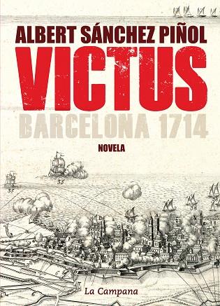 VICTUS. BARCELONA 1714  (CASTELLA) | 9788496735835 | SANCHEZ PIÑOL,ALBERT