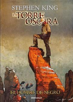 TORRE OSCURA. EL HOMBRE DE NEGRO (COMIC) | 9788466330954 | KING,STEPHEN