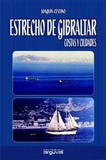ESTRECHO DE GIBRALTAR,COSTAS Y CIUDADES | 9788496912069 | CESTINO,JOAQUIN