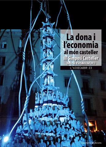 LA DONA I L'ECONOMIA EN EL MÓN CASTELLER | 9788490342640 | AA.VV