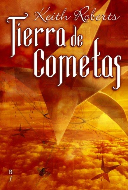 TIERRA DE COMETAS | 9788496173514 | ROBERTS,KEITH