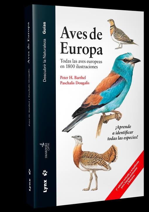 AVES DE EUROPA. TODAS LAS AVES EUROPEAS EN 1800 ILUSTRACIONES | 9788416728510 | BARTHEL, PETER H./DOUGALIS, PASCHALIS