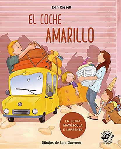 EL COCHE AMARILLO (EN LETRA MAYÚSCULA Y DE IMPRENTA) | 9788417210281 | ROSELL, JOAN