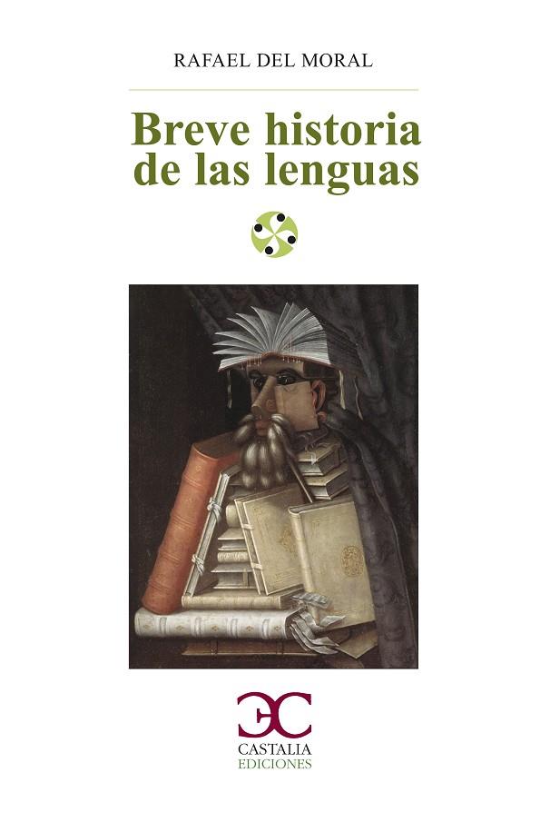 BREVE HISTORIA DE LAS LENGUAS | 9788497405911 | MORAL,RAFAEL DEL