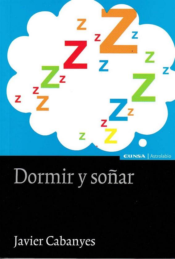 DORMIR Y SOÑAR | 9788431330392 | CABANYES,JAVIER
