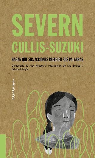 SEVERN CULLIS-SUZUKI: HAGAN QUE SUS ACCIONES REFLEJEN SUS PALABRAS (BILINGUE) | 9788417440527 | NOGUÉS, ALEX