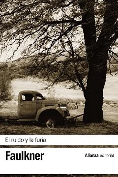 RUIDO Y LA FURIA | 9788420675756 | FAULKNER,WILLIAM(NOBEL LITERATURA1949)