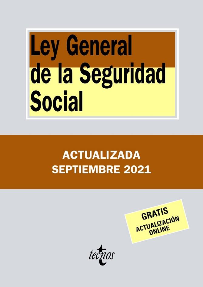 LEY GENERAL DE LA SEGURIDAD SOCIAL | 9788430982875 | EDITORIAL TECNOS