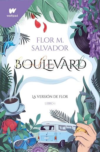 BOULEVARD LIBRO 1. LA VERSION DE FLOR | 9788419169181 | SALVADOR, FLOR M.