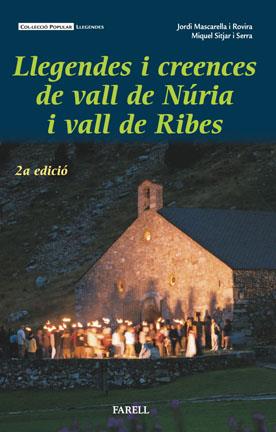 LLEGENDES I CREENCES DE VALL DE NURIA I VALL DE RIBES | 9788495695208 | MASCARELLA I ROVIRA,JORDI SITJAR I SERRA,MIQUEL