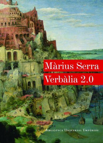 VERBALIA 2.0 | 9788497876766 | SERRA,MARIUS