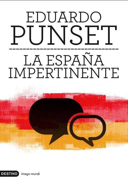 ESPAÑA IMPERTINENTE. UN PAIS ENTERO FRENTE A SU MAYOR RETO | 9788423324057 | PUNSET,EDUARD