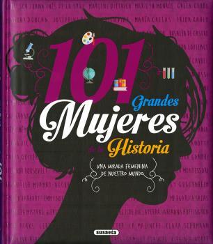 101 GRANDES MUJERES DE LA HISTORIA | 9788467763690 | VARIOS AUTORES