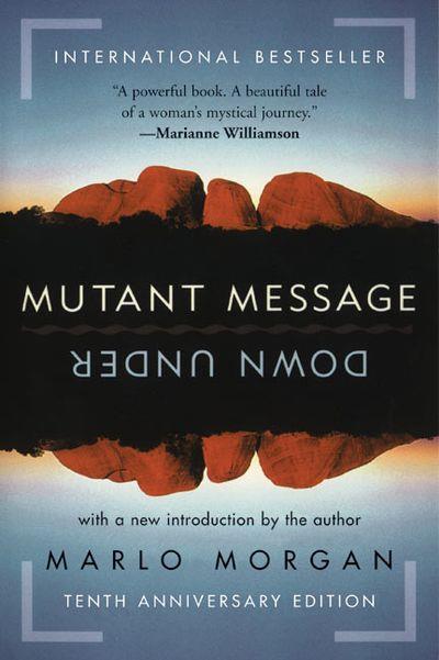 MUTANT MESSAGE DOWN UNDER | 9780060723514 | MORGAN, MARLO