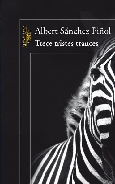 TRECE TRISTES TRANCES | 9788420422329 | SANCHEZ PIÑOL,ALBERT
