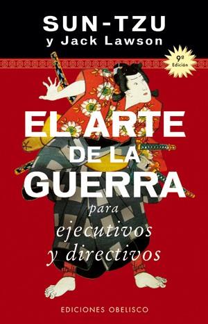 EL ARTE DE LA GUERRA PARA EJECUTIVOS Y DIRECTIVOS | 9788497770606 | SUN TZU LAWSON,JACK
