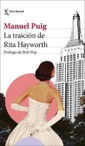 LA TRAICIÓN DE RITA HAYWORTH | 9788432239922 | PUIG, MANUEL