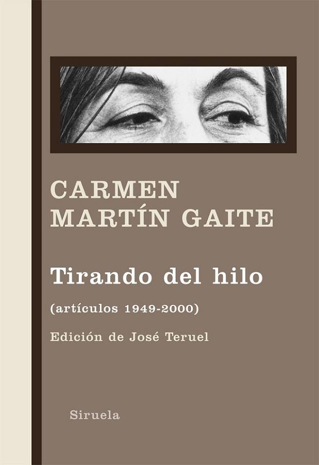 TIRANDO DEL HILO. ARTICULOS 1949-2000 | 9788498414219 | MARTIN GAITE,CARMEN