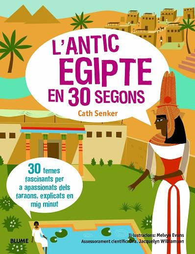 L,ANTIC EGIPTE EN 30 SEGONS | 9788417757649 | SENKER, CATH/WILLIAMSON, JACQUELYN/EVANS, MELVYN